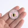 Cute Pink "DON'T WORRY BEE HAPPY" Brooch